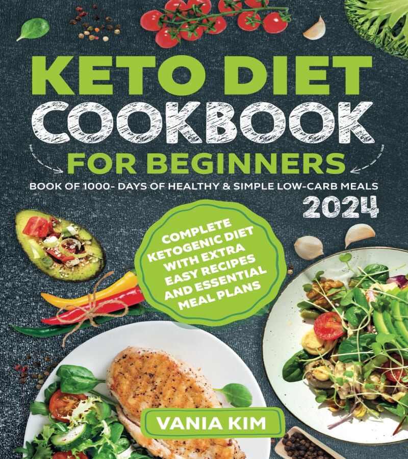 KETO DIET COOKBOOK FOR BEGINNERS