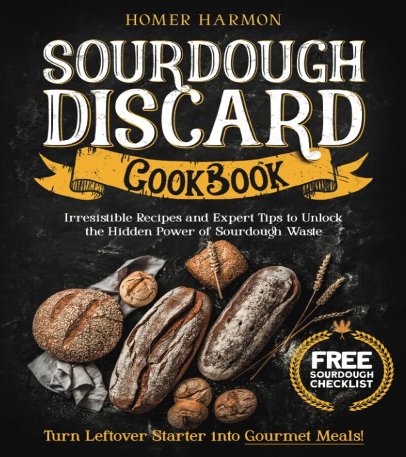 SOURDOUGH DISCARD COOKBOOK