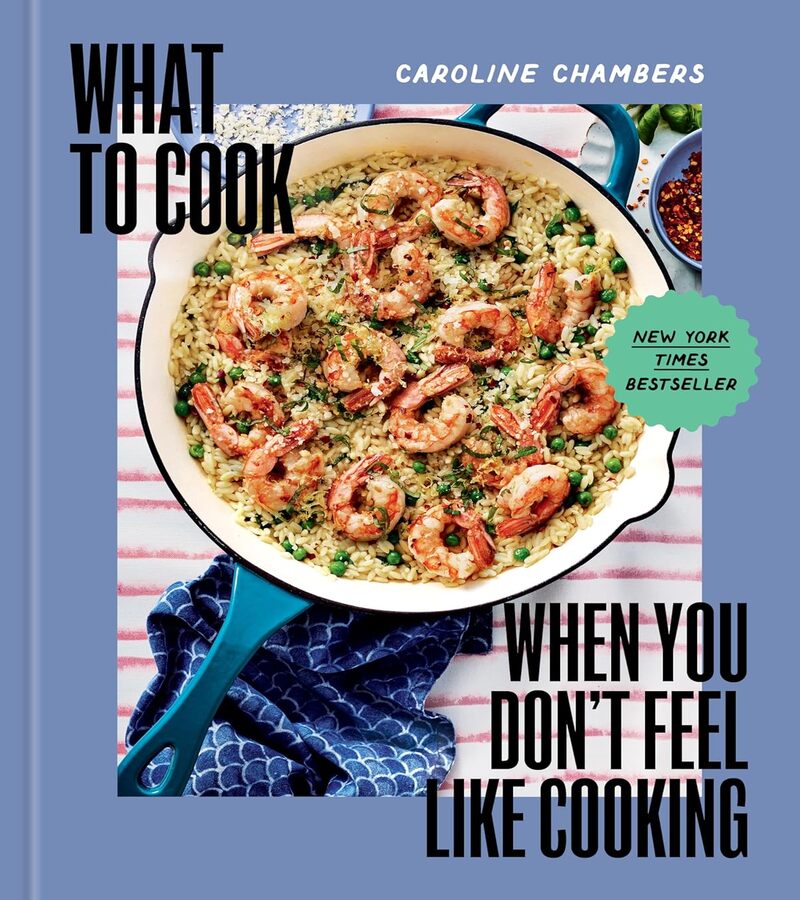 WHAT TO COOK WHEN YOU DON’T FEEL LIKE COOKING